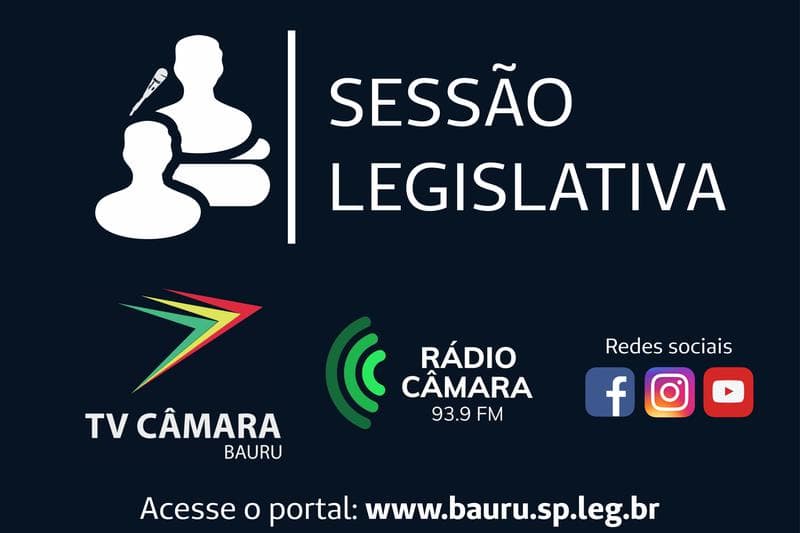 Câmara vota reorganização administrativa da Prefeitura de Bauru